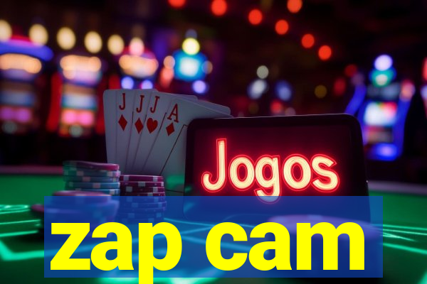 zap cam